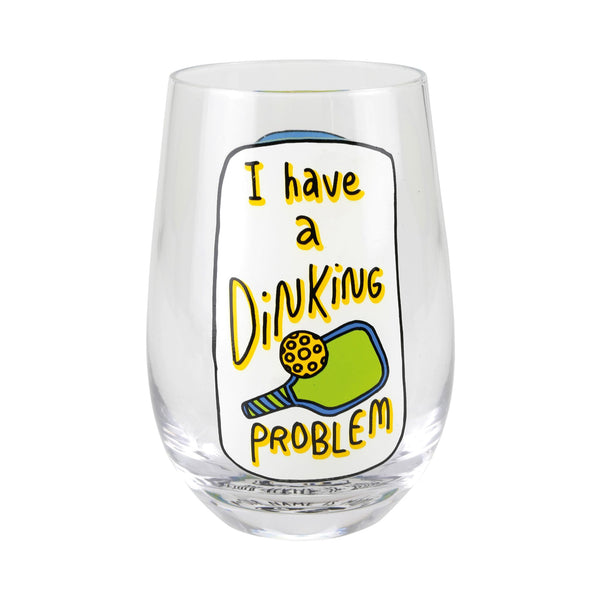 Enesco - Our Name is Mud - 15 oz Stemless Wine Glass - Dinking Problem Pickleball