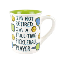 Enesco - Our Name is Mud - 16oz Mug - Not Retired Full Time Pickleball